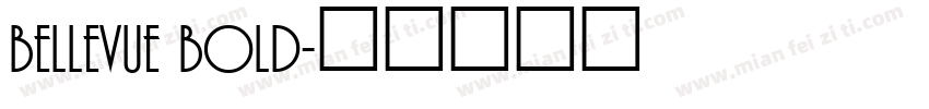 Bellevue Bold字体转换